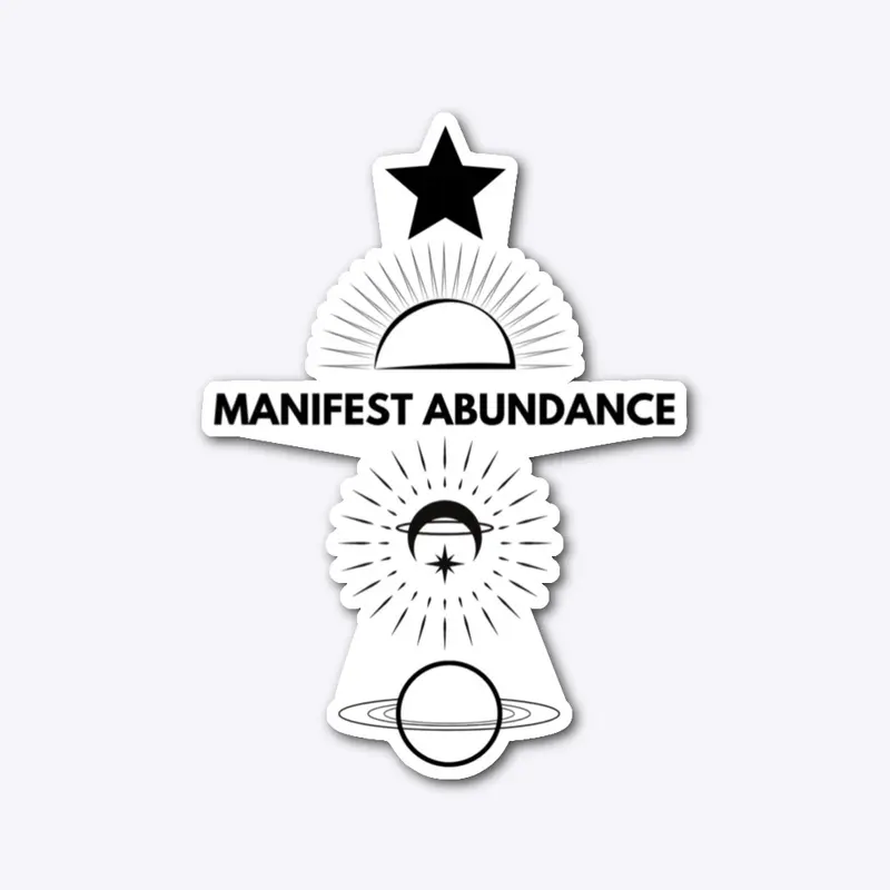 MANIFEST ABUNDANCE