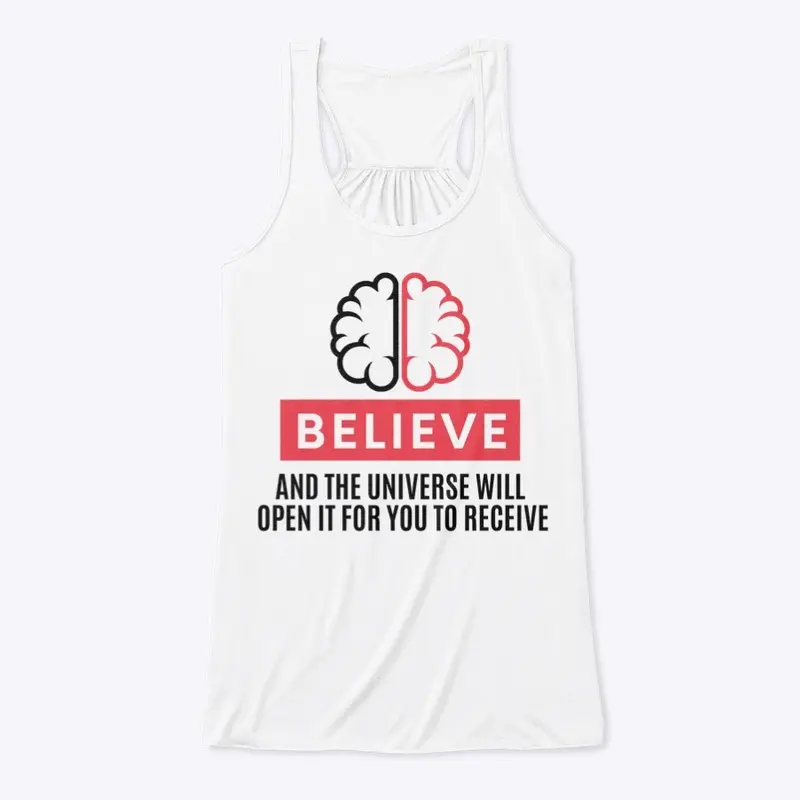 BELIEVE IN THE UNIVERSE