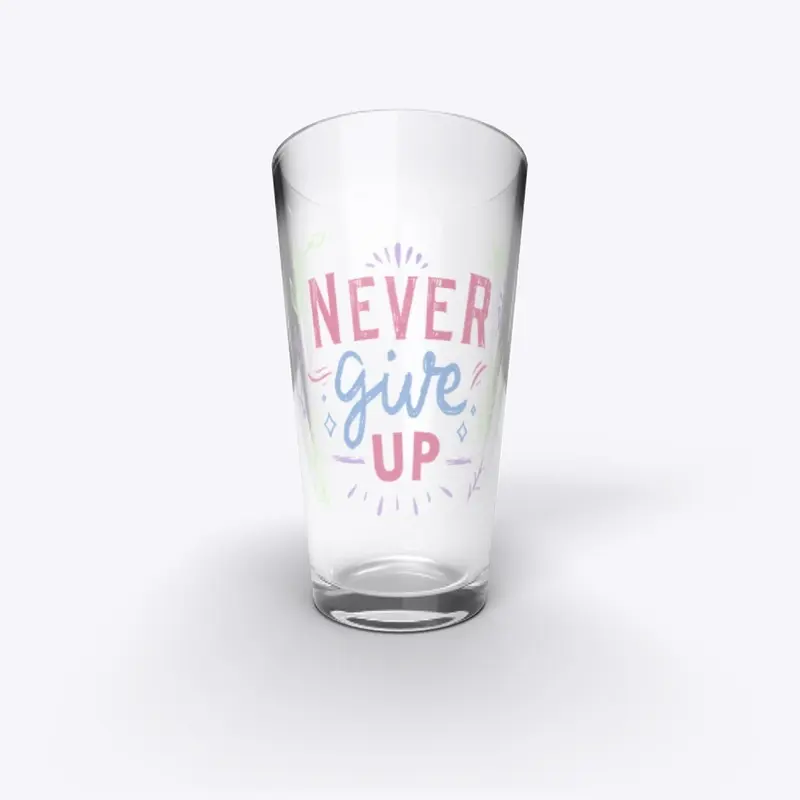 Never Give Up T-shirts & Accessories