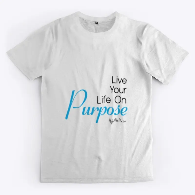 Live Your Life On Purpose