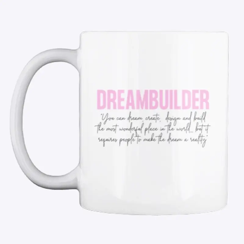 Dreambuilder Pink