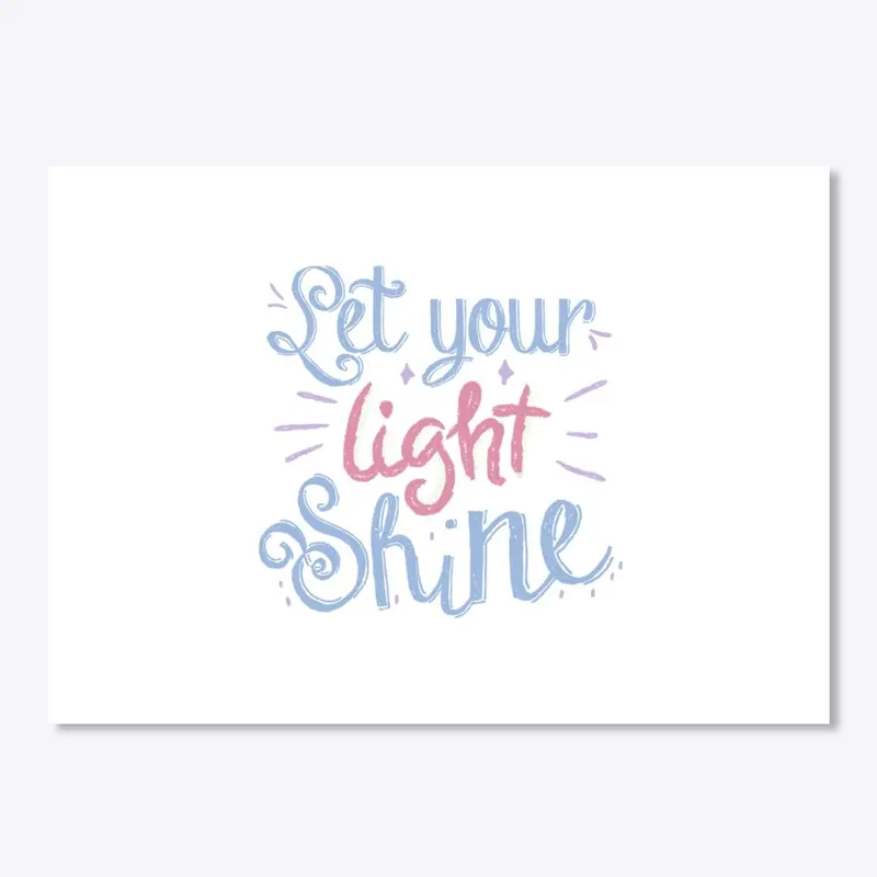 Let Your Light Shine Products