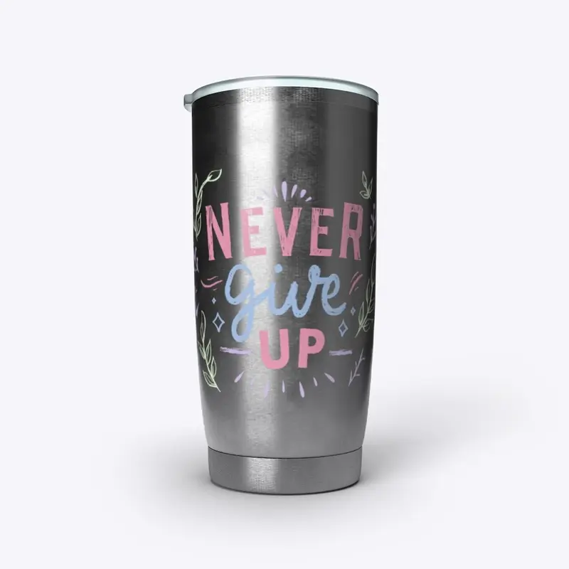 Never Give Up T-shirts & Accessories