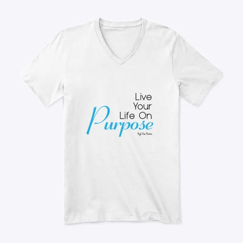 Live Your Life On Purpose